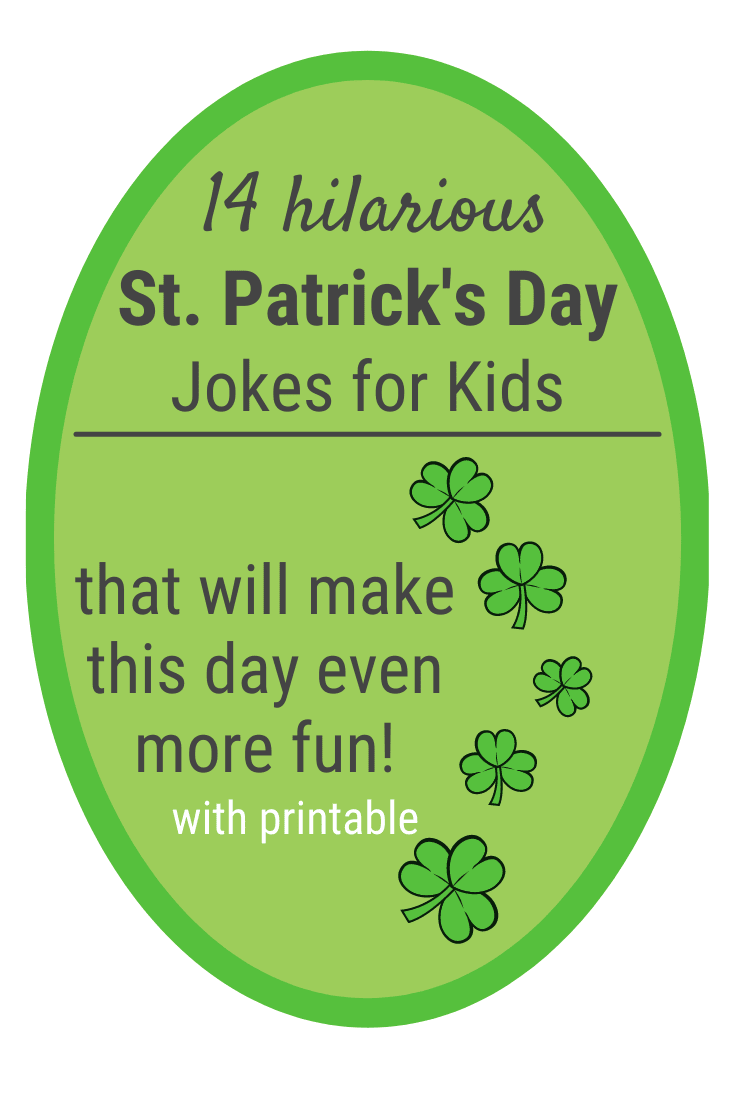St. Patrick's Day Jokes for Kids St. Patrick's Day Jokes for Kids